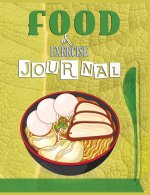 Food and Exercise Journal for Healthy Living - Food Journal for Weight Lose and Health - 90 Day Meal and Activity Tracker - Activity Journal with Dail