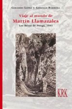 VIAJE AL MUNDO DE MARTÍN LLAMAZALES. LOS BEYOS DE PONGA, 1893