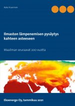 Ilmaston lämpenemisen pysäytys kahteen asteeseen