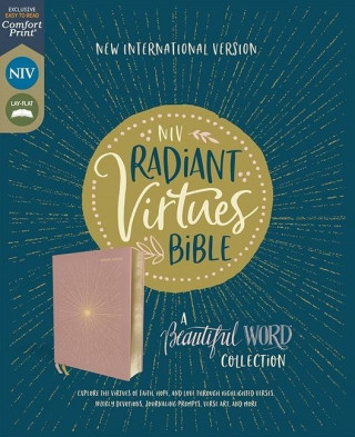 NIV, Radiant Virtues Bible: A Beautiful Word Collection, Cloth over Board, Pink, Red Letter, Comfort Print