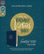 Niv, Radiant Virtues Bible: A Beautiful Word Collection, Leathersoft, Navy, Red Letter, Comfort Print: Explore the Virtues of Faith, Hope, and Love