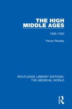 High Middle Ages 1200-1550