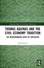Thomas Aquinas and the Civil Economy Tradition
