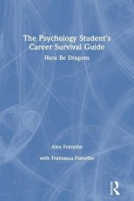 Psychology Student's Career Survival Guide