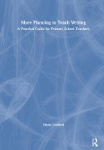 More Planning to Teach Writing
