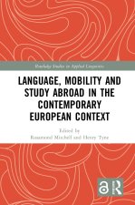 Language, Mobility and Study Abroad in the Contemporary European Context