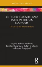 Entrepreneurship and Work in the Gig Economy