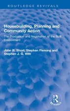 Housebuilding, Planning and Community Action