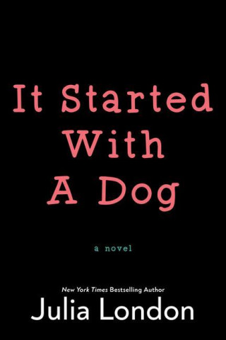 It Started With A Dog