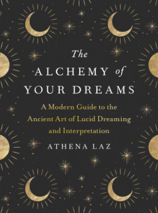 Alchemy of Your Dreams