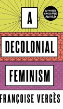 Decolonial Feminism