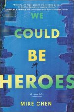 WE COULD BE HEROES