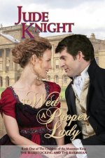 To Wed a Proper Lady