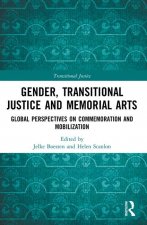 Gender, Transitional Justice and Memorial Arts