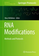 RNA Modifications: Methods and Protocols