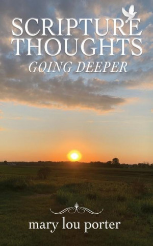 Scripture Thoughts: Going Deeper