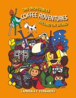 Incredibles Coffee Adventures Around the World