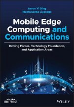 Mobile Edge Computing and Communications: Driving Forces, Technology Foundation, and Application Areas