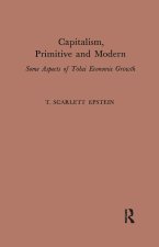 Capitalism, Primitive and Modern