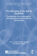 Recovery of the Self in Psychosis