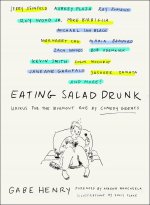 Eating Salad Drunk