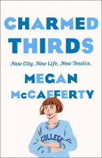 Charmed Thirds: A Jessica Darling Novel
