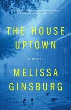 The House Uptown