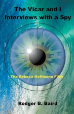 Vicar and I - Interviews with a Spy