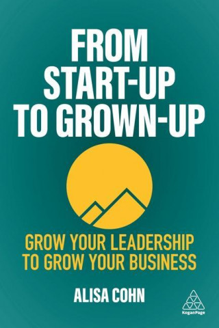 From Start-Up to Grown-Up