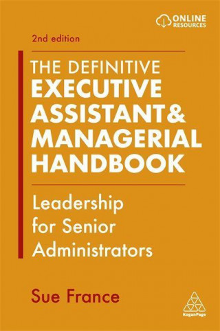 Definitive Executive Assistant & Managerial Handbook