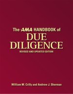 The AMA Handbook of Due Diligence: Revised and Updated Edition