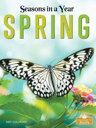 Spring: A Crabtree Roots Book
