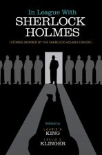 In League with Sherlock Holmes: Stories Inspired by the Sherlock Holmes Canon