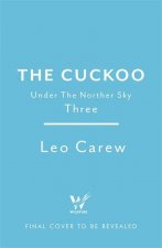 Cuckoo (The UNDER THE NORTHERN SKY Series, Book 3)