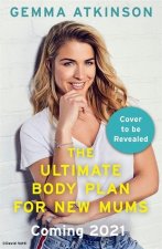 Ultimate Body Plan for New Mums