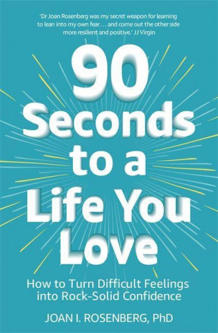 90 Seconds to a Life You Love