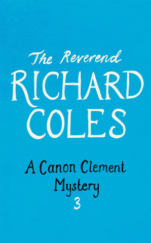 Canon Clement Mystery: Volume 3