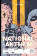 True Lives Of The Fabulous Killjoys: National Anthem Library Edition