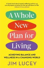 Whole New Plan for Living