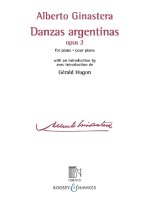 Danzas Argentinas Opus 2: For Piano with an Introduction by Gerald Hugon
