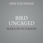 Bird Uncaged Lib/E: An Abolitionist's Freedom Song