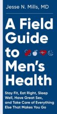 Field Guide to Men's Health