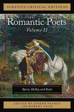 The Romantic Poets - Vol. 2: Byron, Shelley, and Keats