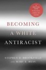 Becoming a White Antiracist