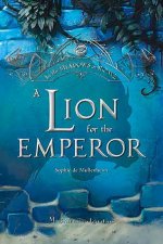 Lion for the Emperor: Volume 2