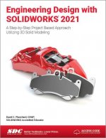 Engineering Design with SOLIDWORKS 2021