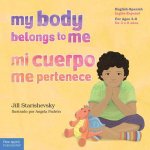 MY BODY BELONGS TO ME MI CUERPO ME PERTE