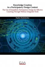 Knowledge Creation in a Participatory Design Context: The Use of Empathetic Participatory Design for Effective Coaching Through Webinar Integrated Too
