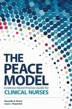 Peace Model Evidence-Based Practice Guide for Clinical Nurses