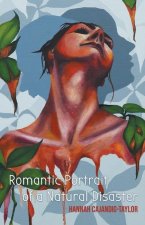 Romantic Portrait of a Natural Disaster